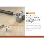 PrintFactory brochure cover &ndash; &ldquo;Print Production for Sign and Display: Using the best tools for the job&rdquo; featuring a hammer and screws with the Sholem Asch quote about Maslow&rsquo;s hammer.